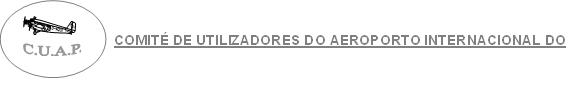 Cuap - Comité Utilizadores Aeroporto do Porto